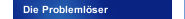 Die Problemlöser
